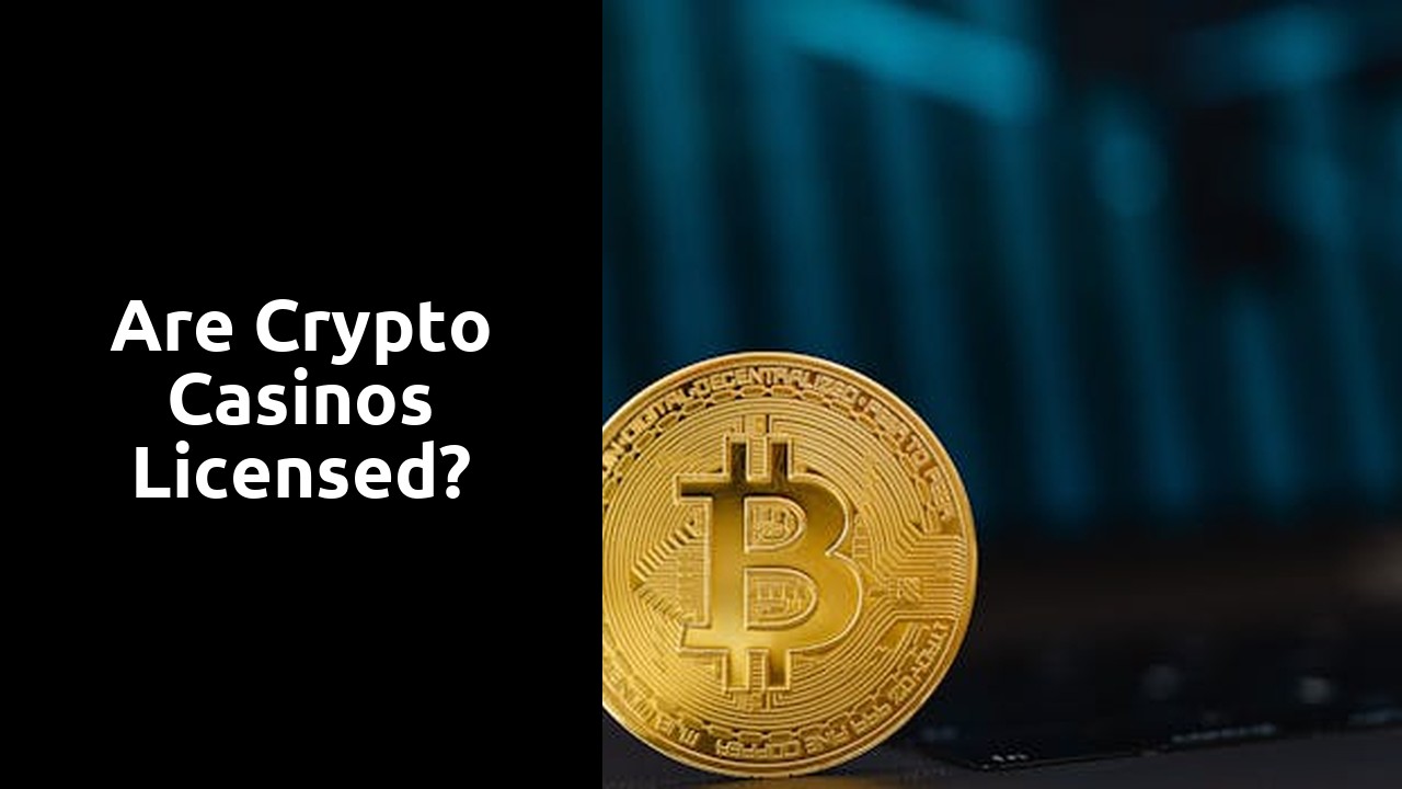 Are crypto casinos licensed?