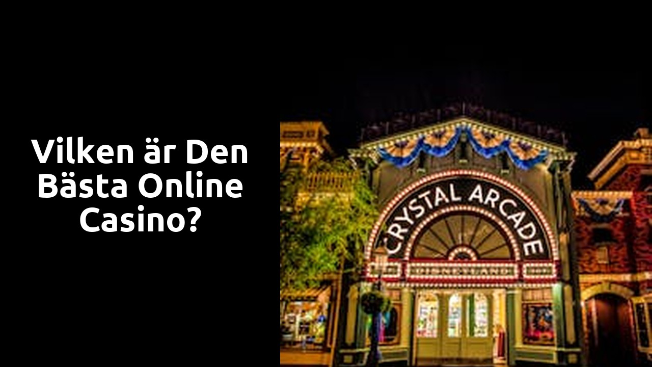 Vilken är den bästa online casino?